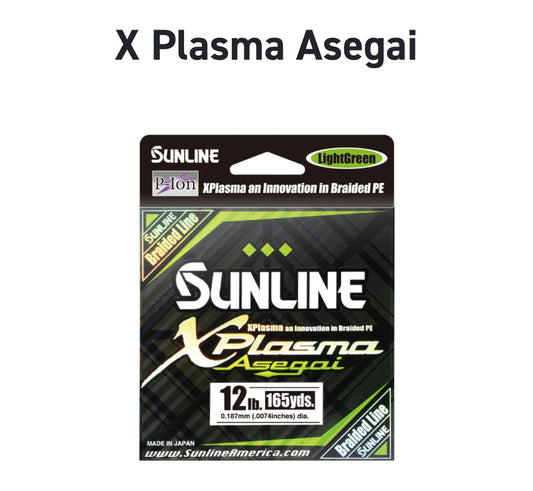 Sunline X-Plasma.